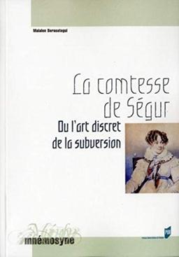 La comtesse de Ségur ou L'art discret de la subversion