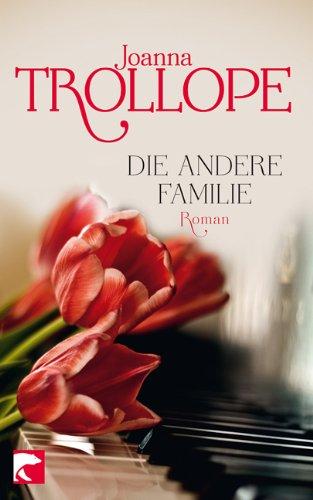 Die andere Familie: Roman