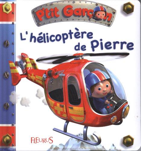 L'hélicoptère de Pierre