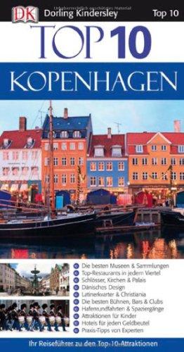 Dorling Kindersely Top 10 Reiseführer Kopenhagen: Ihr Reiseführer zu den Top-10-Attraktionen