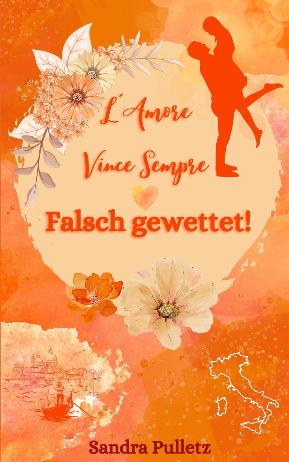 L'amore vince sempre: Falsch gewettet!