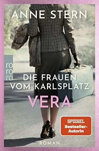 Die Frauen vom Karlsplatz: Vera (Die Lichterfelde-Reihe, Band 3)