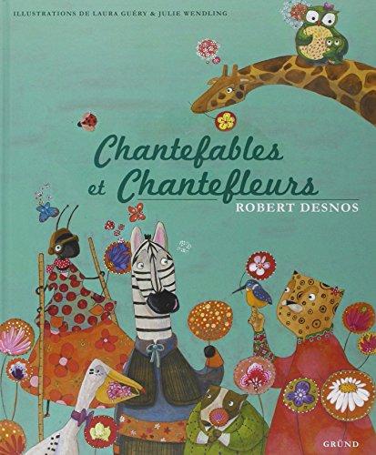 Chantefables et Chantefleurs