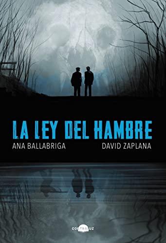 La ley del hambre (Contraluz)