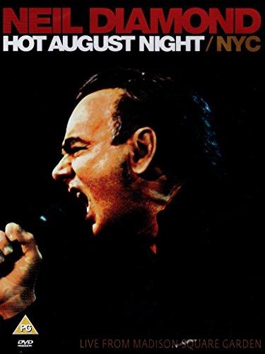 Neil Diamond - Hot August Night