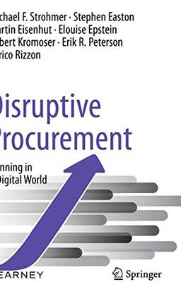 Disruptive Procurement: Winning in a Digital World