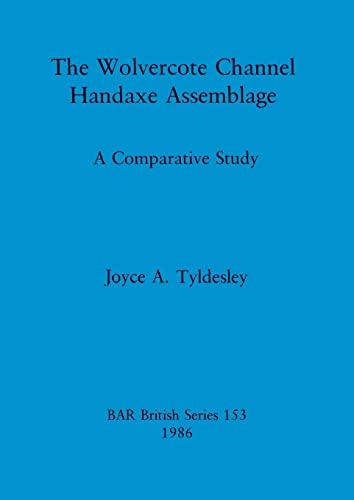 The Wolvercote Channel Handaxe Assemblage: A Comparative Study (Pa-lith)