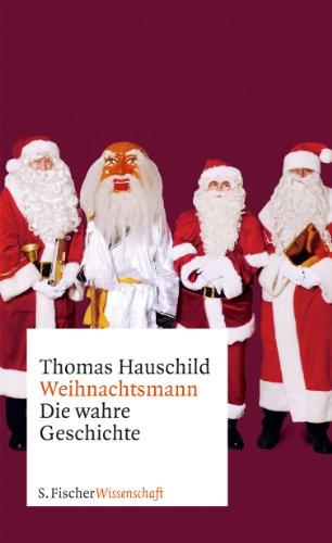 Weihnachtsmann: Die wahre Geschichte