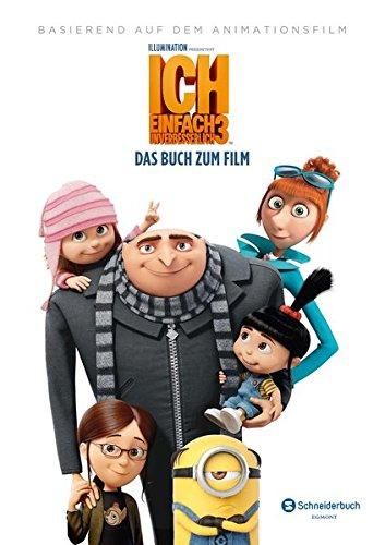 Ich einfach unverbesserlich 3 - Das Buch zum Film