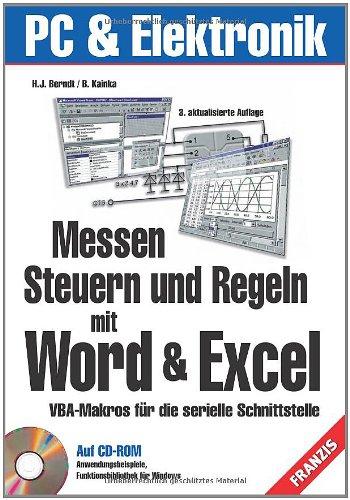 Messen, Steuern und Regeln mit Word & Excel: VBA-Makros für die serielle Schnittstelle