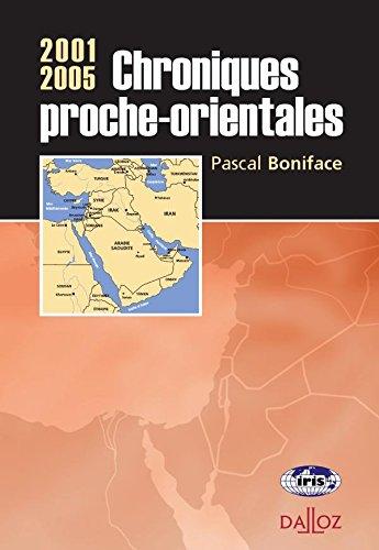 Chroniques proche-orientales : 2001-2005