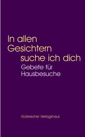 In allen Gesichtern suche ich dich