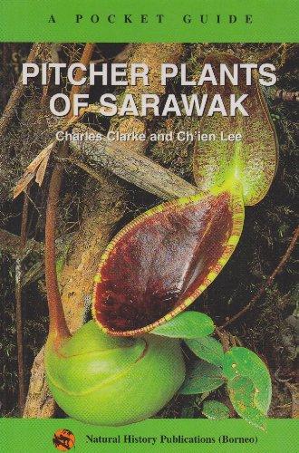 Pitcher Plants of Sarawak: A Pocket Guide