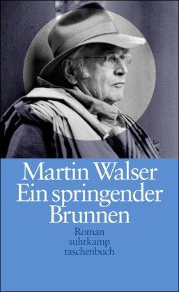 Ein springender Brunnen: Roman (suhrkamp taschenbuch)