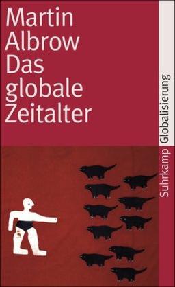 Das globale Zeitalter (suhrkamp taschenbuch)