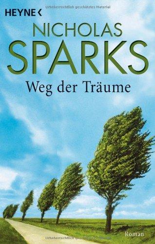 Weg der Träume: Roman