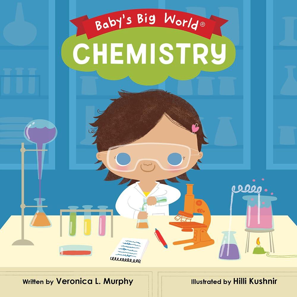 Chemistry: Bilderbuch (Baby's Big World)