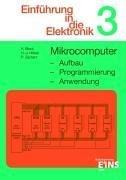 Einführung in die Elektronik, Bd.3, Mikrocomputer