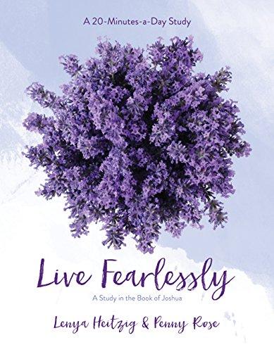 Live Fearlessly: A Study in the Book of Joshua: A Study in the Book of Joshua Volume 2 (Fresh Life Bible Study Series)