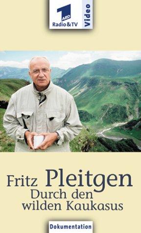 Fritz Pleitgen - Durch den wilden Kaukasus [VHS]