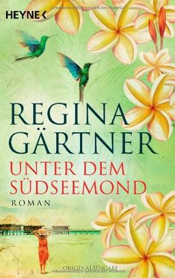 Unter dem Südseemond: Roman