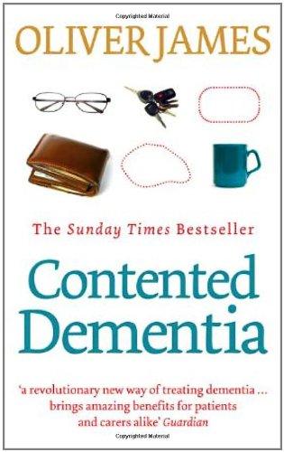 Contented Dementia: 24-hour Wraparound Care for Lifelong Well-being