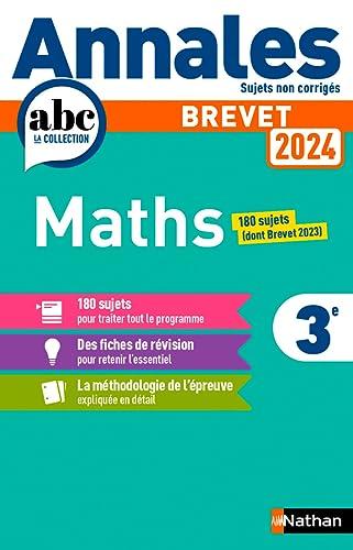 Maths 3e : brevet 2024 : sujets non corrigés