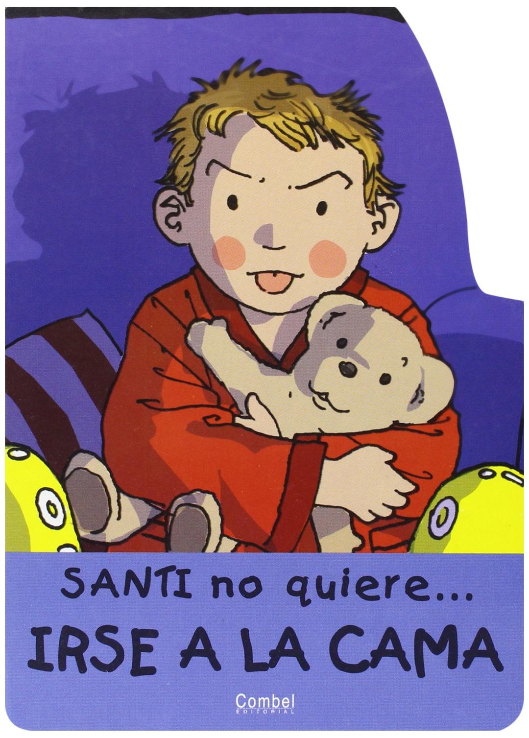 Santi no quiere... irse a la cama