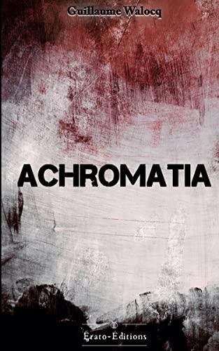 Achromatia