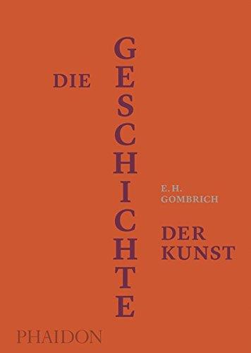 Die Geschichte der Kunst: Luxus-Ausgabe