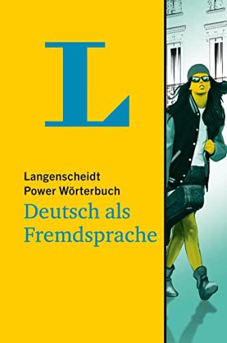 Langenscheidt Power Wörterbuch Deutsch als Fremdsprache: Für Lernende von Klasse 5-10 und erwachsene Lernende an der VHS