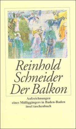 Der Balkon: Aufzeichnungen eines Müßiggängers in Baden-Baden (insel taschenbuch)