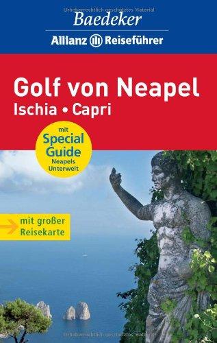 Baedeker Allianz Reiseführer Golf von Neapel, Ischia, Capri: Ischia / Capria