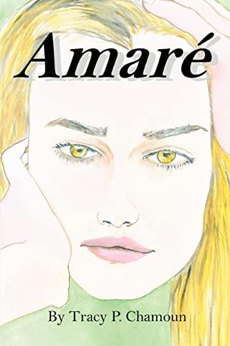 AMARÉ: A story of Truth and Love