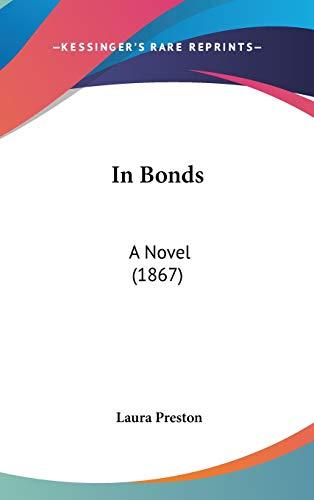 In Bonds: A Novel (1867)