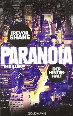 Der Hinterhalt: Paranoia 1 - Thriller