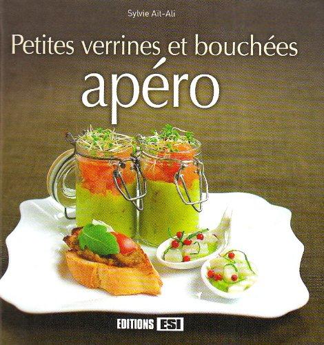 Petites verrines et bouchées apéro