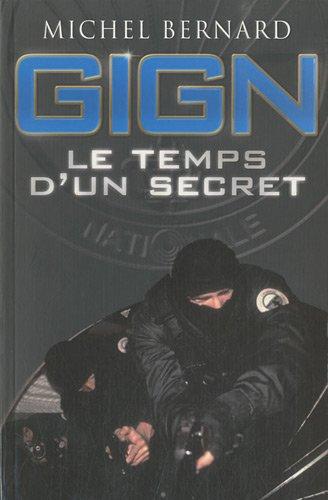 GIGN : le temps d'un secret