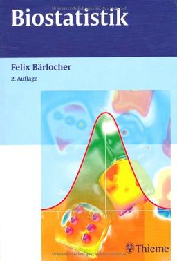 Biostatistik: Praktische Einführung in Konzepte und Methoden