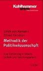 Methodik der Politikwissenschaft: Eine Einführung in Arbeitstechniken und Forschungspraxis (Urban-Taschenbücher)