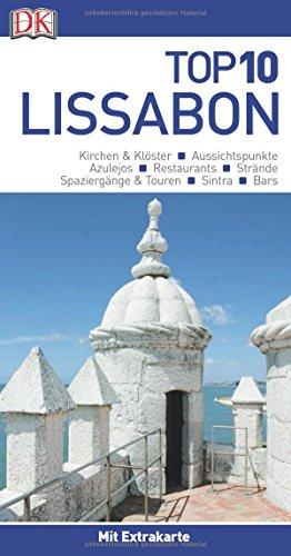 Top 10 Reiseführer Lissabon: mit Extrakarte und kulinarischem Sprachführer zum Herausnehmen