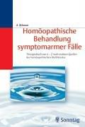 Homöopathische Behandlung symptomarmer Fälle