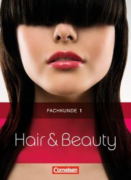 Hair & Beauty: Fachkunde 1