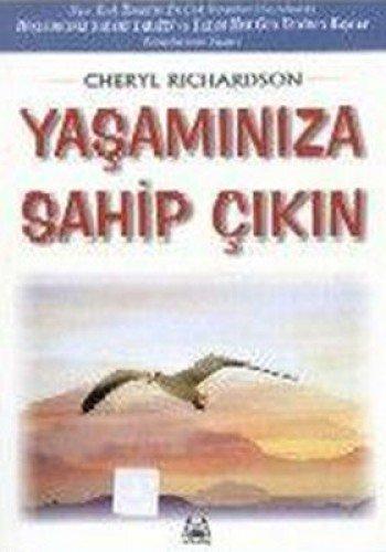 YAŞAMINIZA SAHİP ÇIKIN