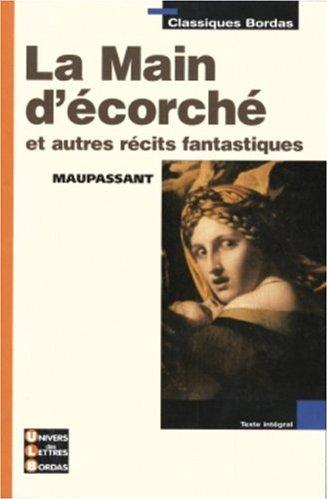 La main d'écorché : et autres récits fantastiques