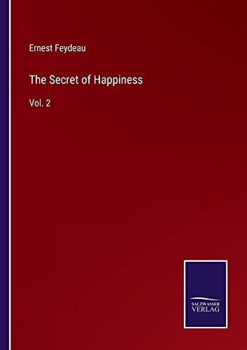 The Secret of Happiness: Vol. 2