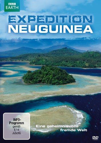 Expedition Neuguinea - Eine geheimnisvolle fremde Welt