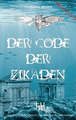 Der Code der Zikaden: Das große Erwachen