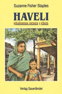 Haveli. Shabanus neues Leben. ( Ab 14 J.)