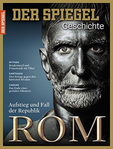 SPIEGEL GESCHICHTE 5/2015: Rom